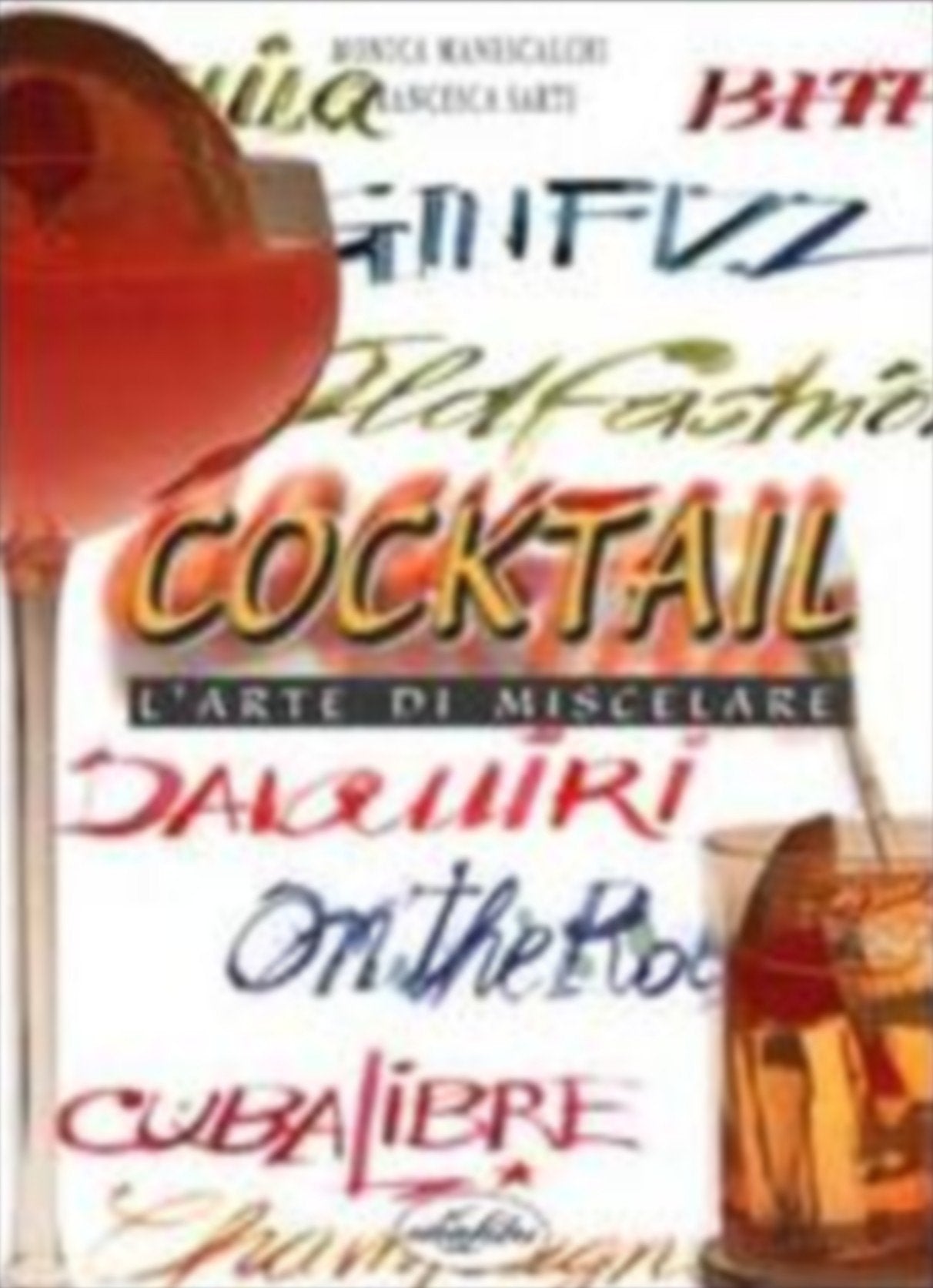 Cocktail. L'arte di miscelare. Ediz. illustrata book