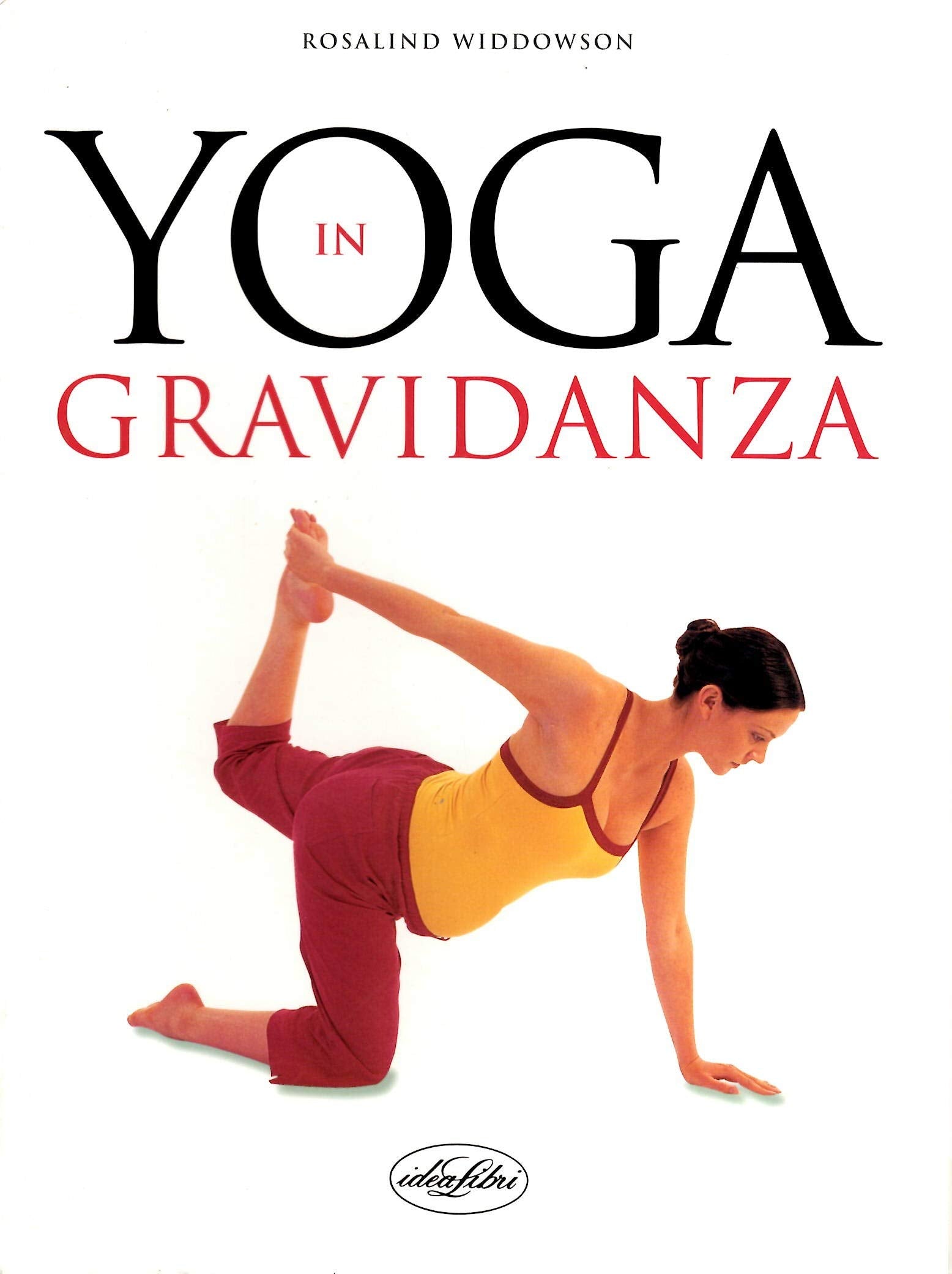 Yoga in gravidanza. Ediz. illustrata book