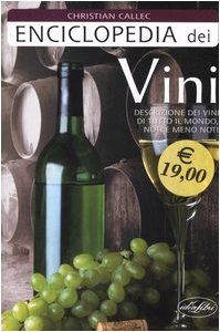 Enciclopedia dei vini. Ediz. illustrata book