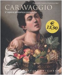 Caravaggio. L'opera pittorica completa. Ediz. illustrata book
