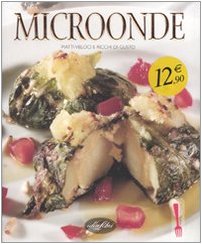 Microonde. Ediz. illustrata book
