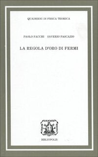 La regola d'oro di Fermi Natural Sciences