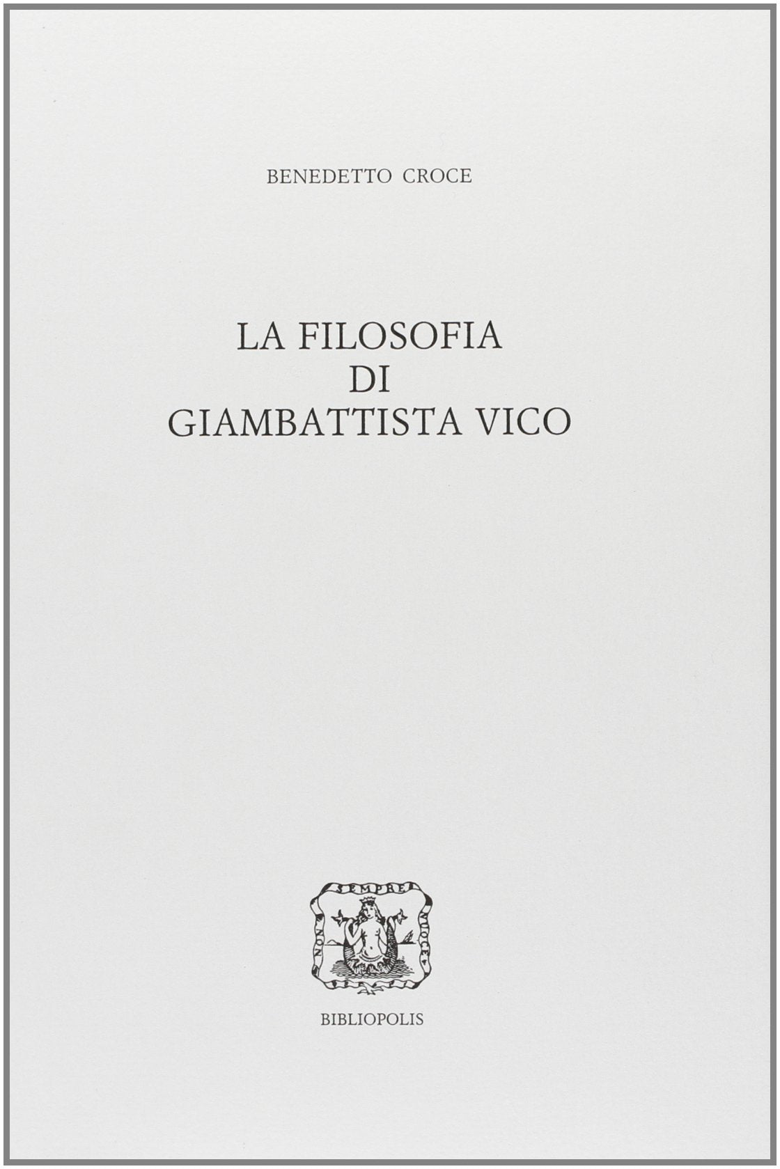 La filosofia di Giovanbattista Vico book
