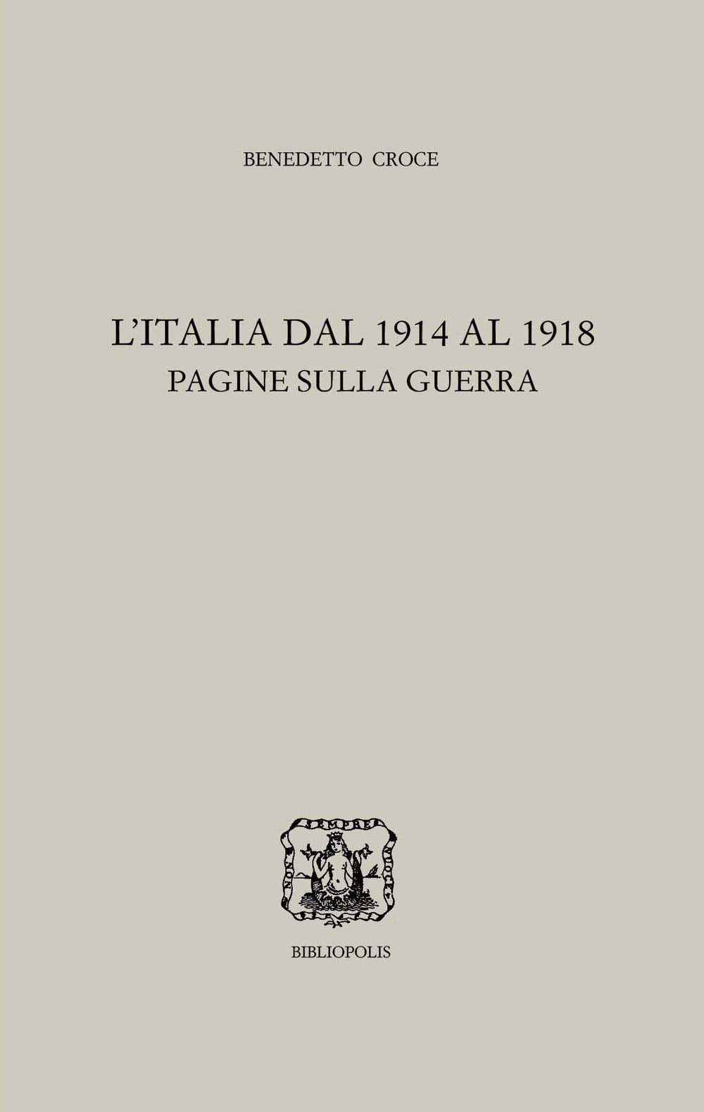 L'Italia dal 1914 al 1918. Pagine sulla guerra book