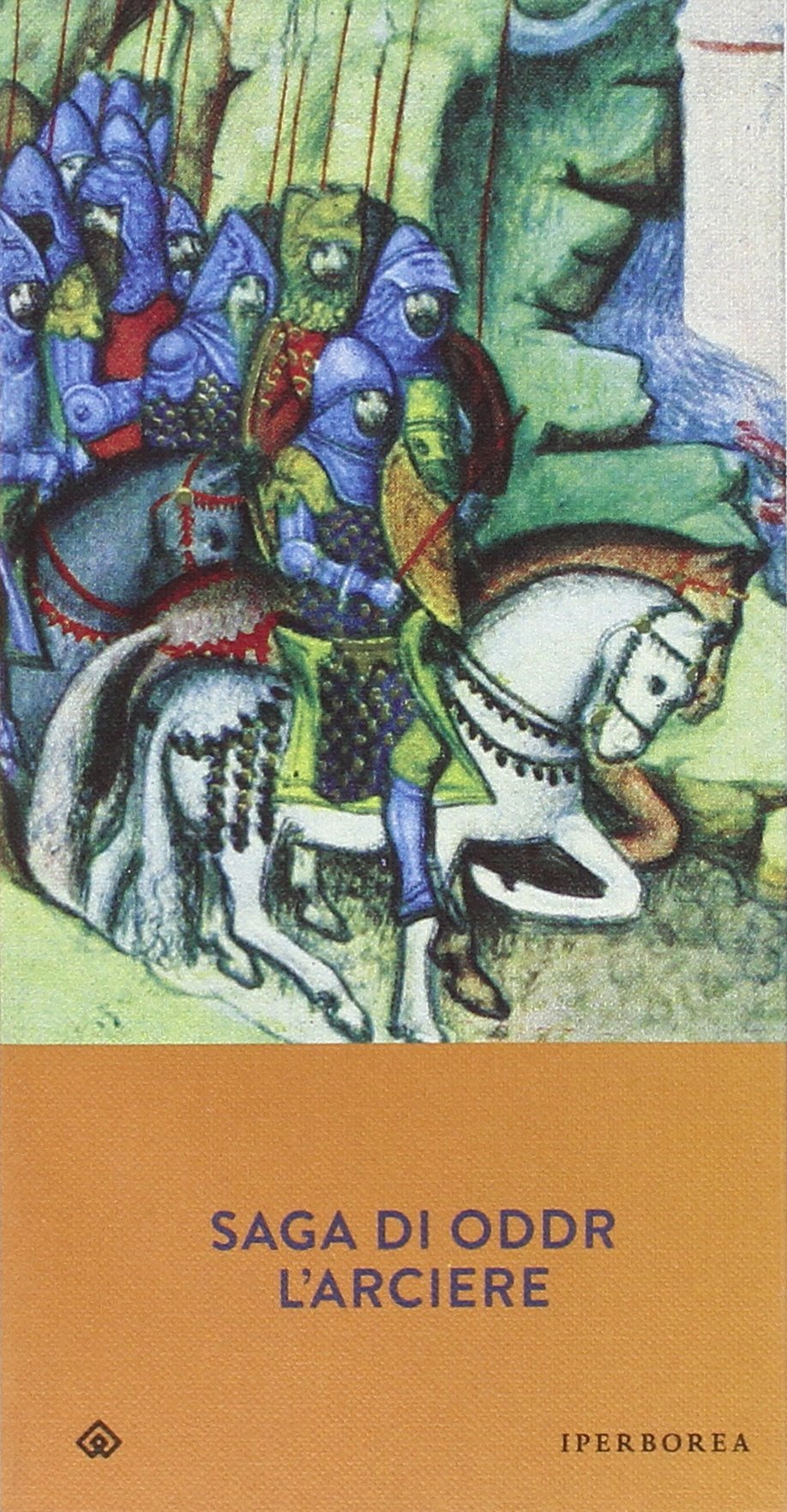 Saga di Oddr l'Arciere (Gli Iperborei) Contemporary literature