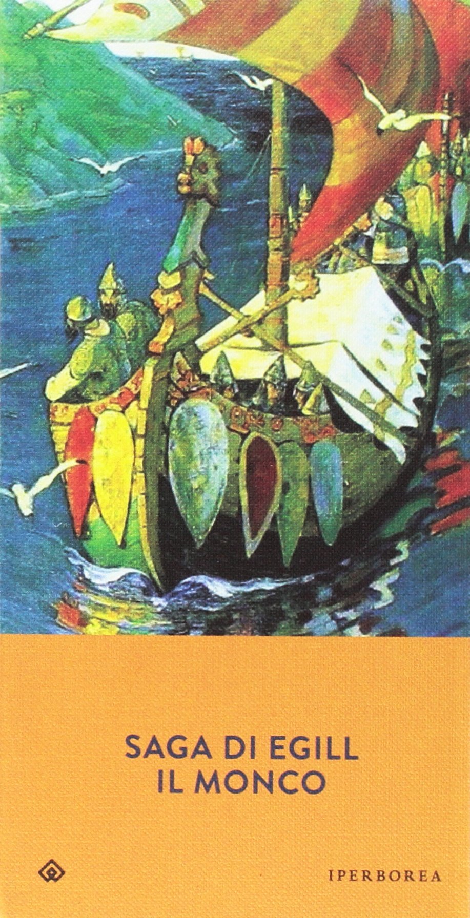 Saga di Egill il Monco (Gli Iperborei) Contemporary literature
