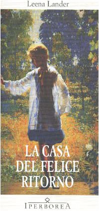 La casa del felice ritorno book
