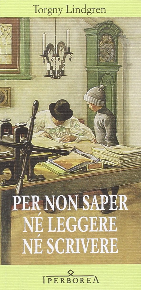 Per non saper né leggere né scrivere book