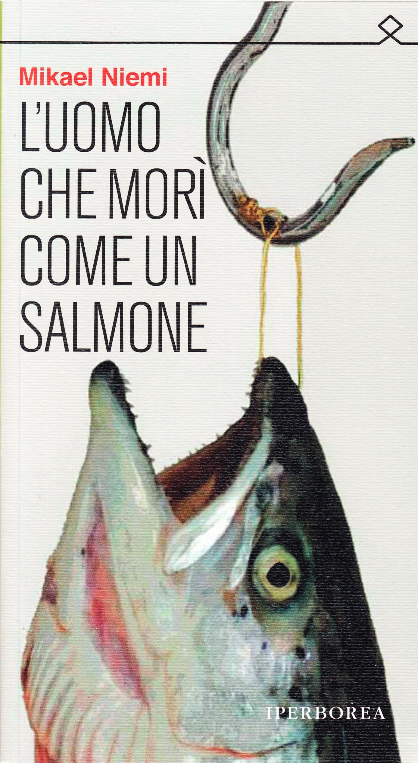 L'uomo che morì come un salmone book