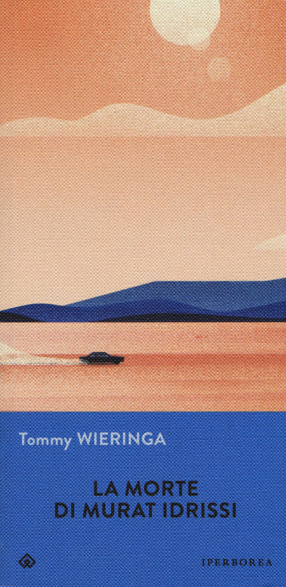 La morte di Murat Idrissi (Gli Iperborei) Contemporary literature