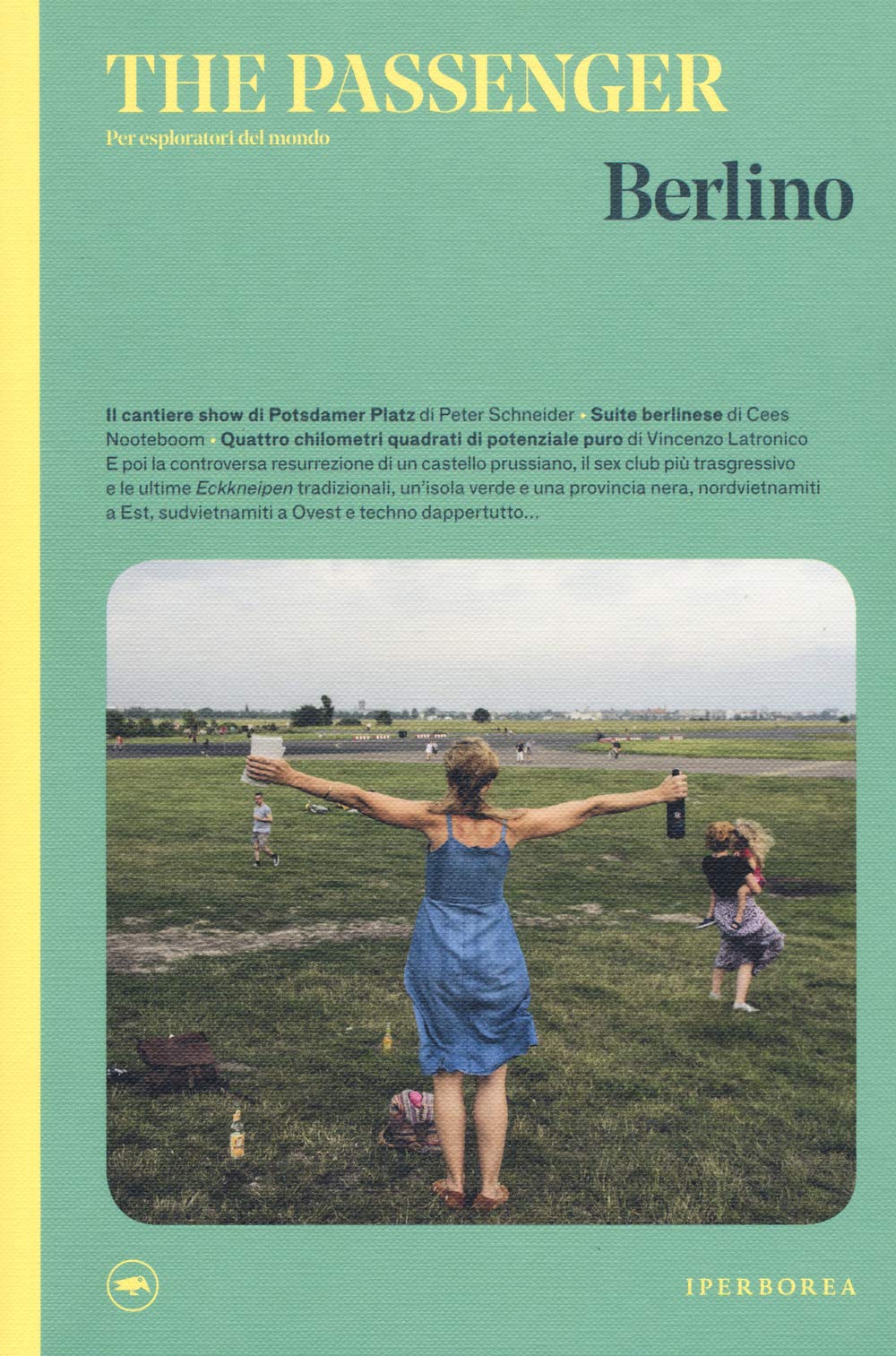Berlino. The passenger. Per esploratori del mondo Books