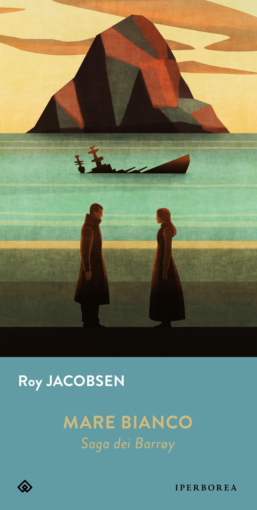 Mare bianco. Saga dei Barrøy (Gli Iperborei) Contemporary literature