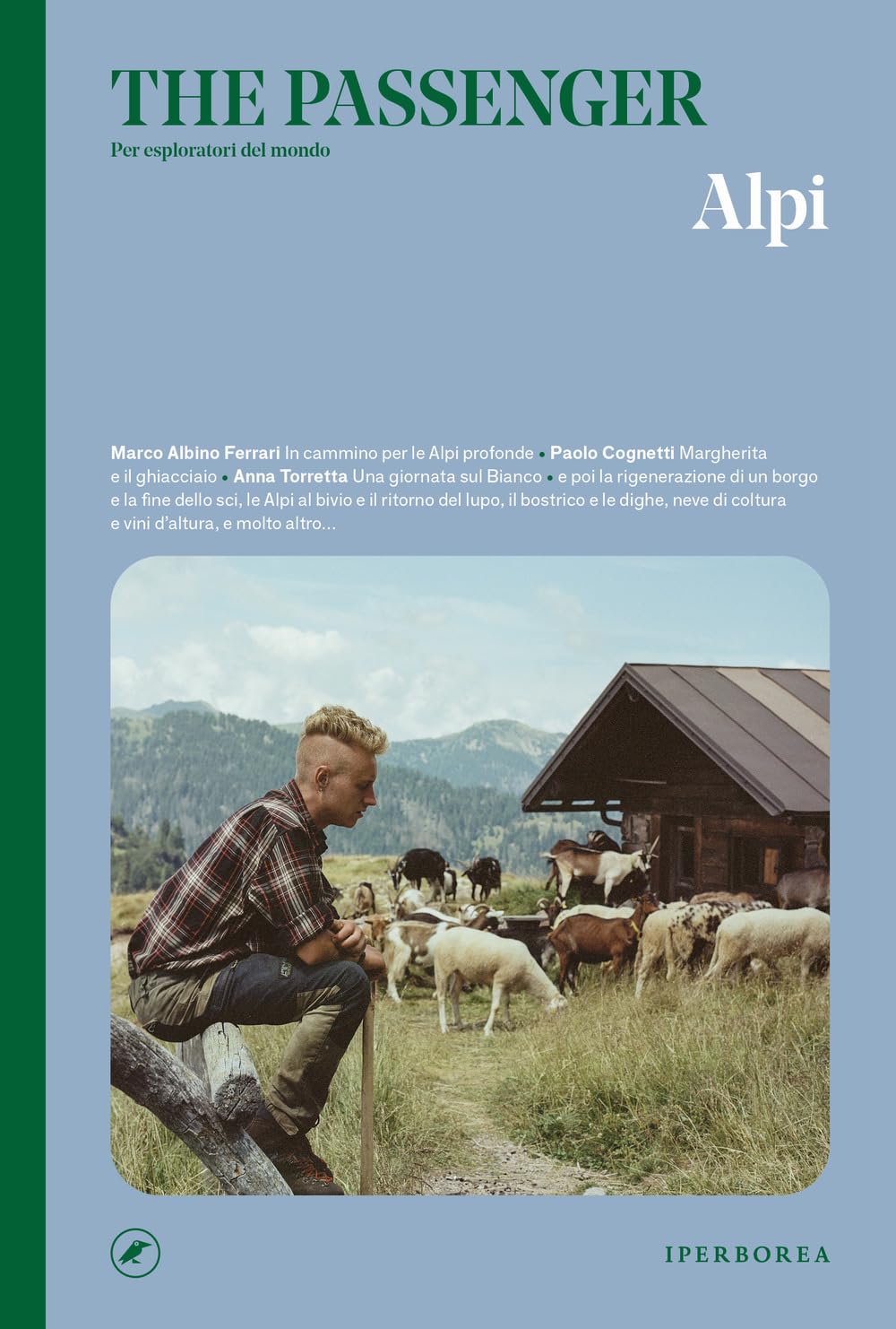Alpi. The passenger. Per esploratori del mondo Books