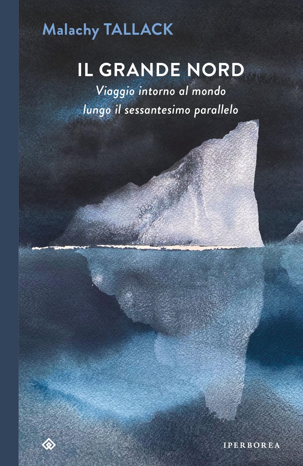 Il grande Nord. Viaggio intorno al mondo lungo il sessantesimo parallelo Leisure, Home & Garden