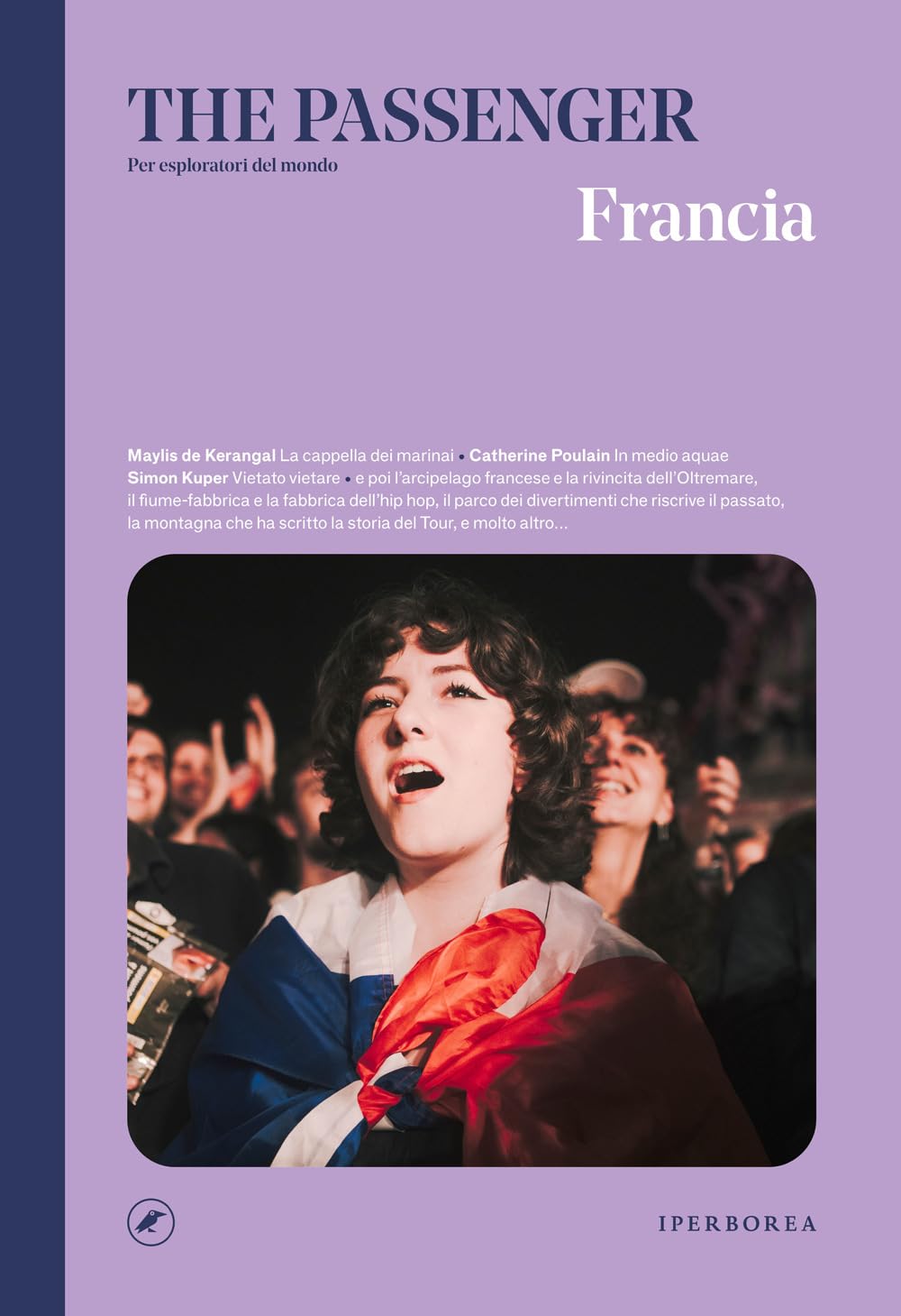 Francia. The passenger. Per esploratori del mondo book