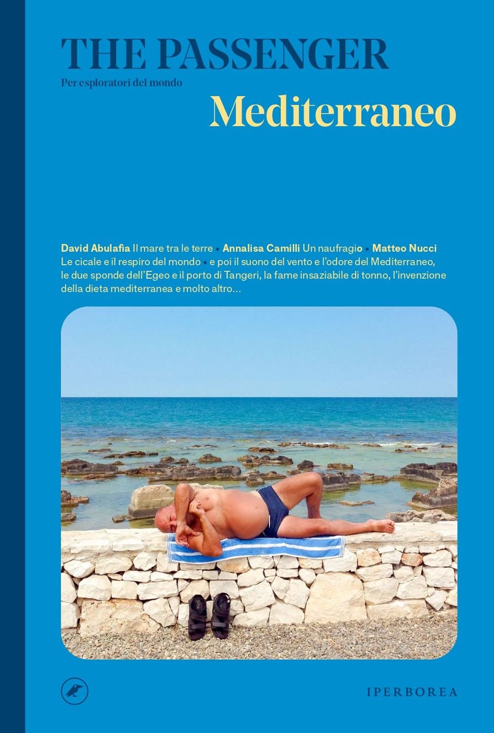 Mediterraneo. The passenger. Per esploratori del mondo Books