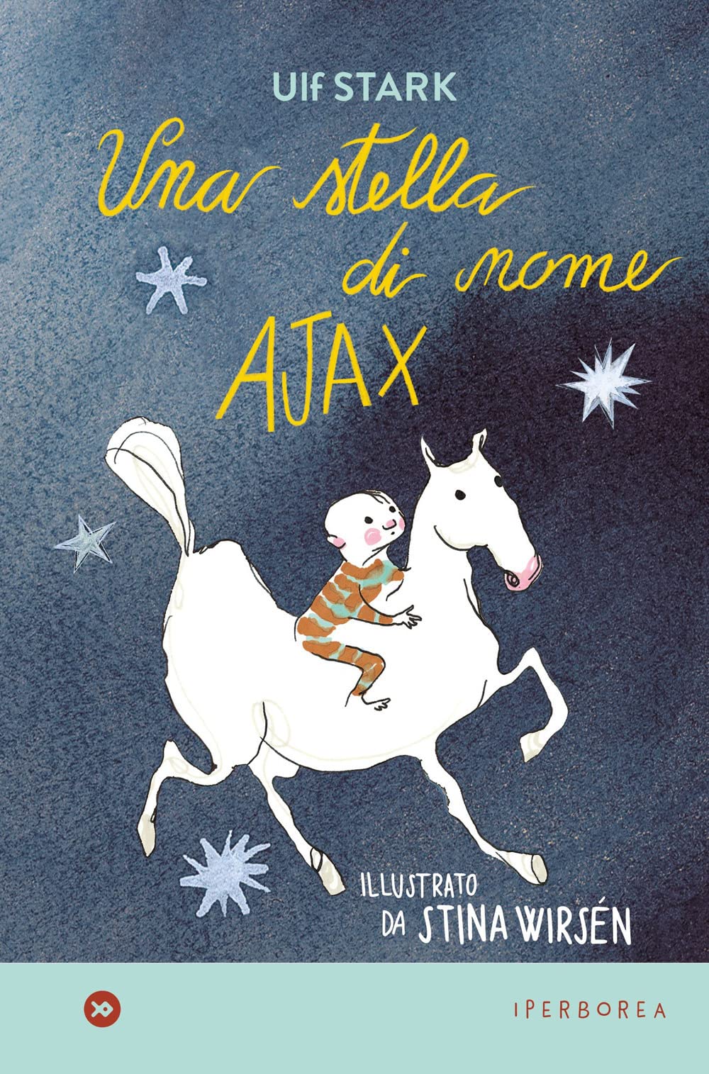 Una stella di nome Ajax. Ediz. a colori book