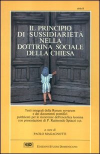 Il principio di sussidiarietà nella dottrina sociale della Chiesa dalla Rerum novarum alla Centesimus annus (Civis) Religion & Esotericism