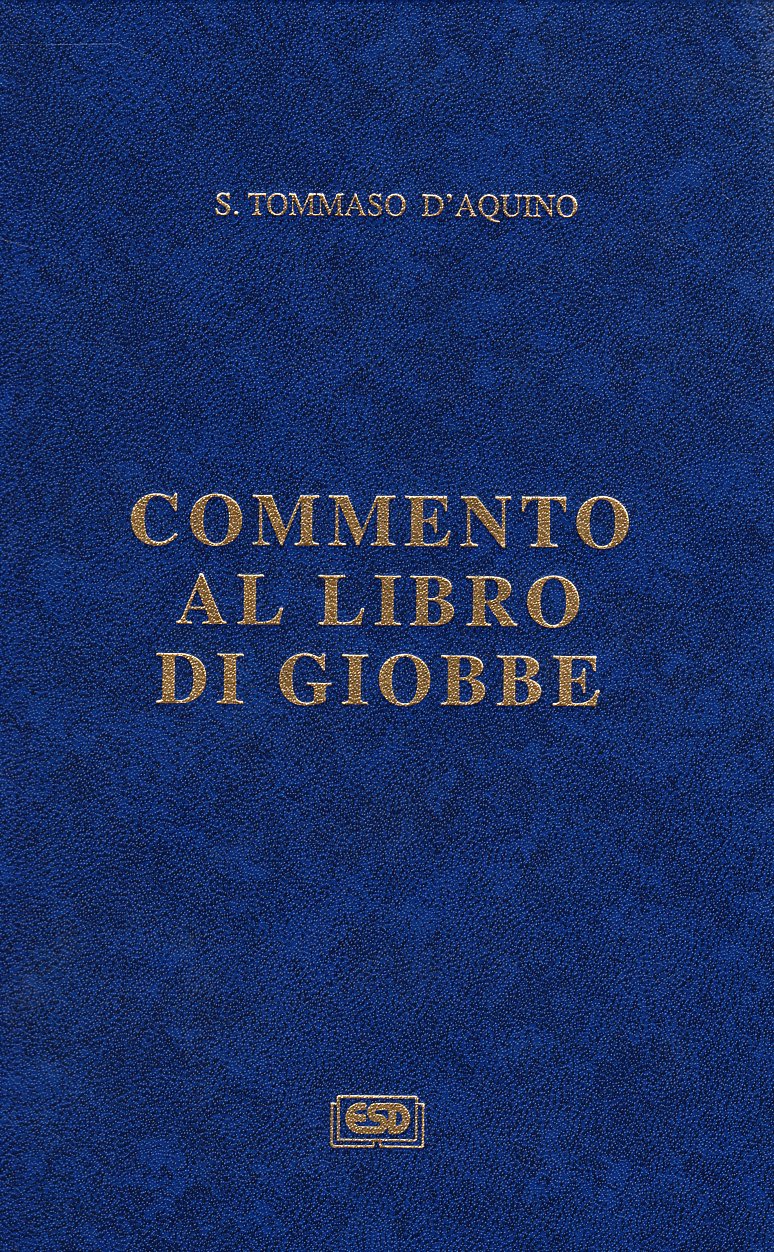 Commento al libro di Giobbe (Opere di S.Tommaso) Religion & Esotericism