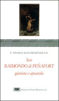 S. Raimondo di Penafort, giurista e apostolo (Praedicare) Politics & Society