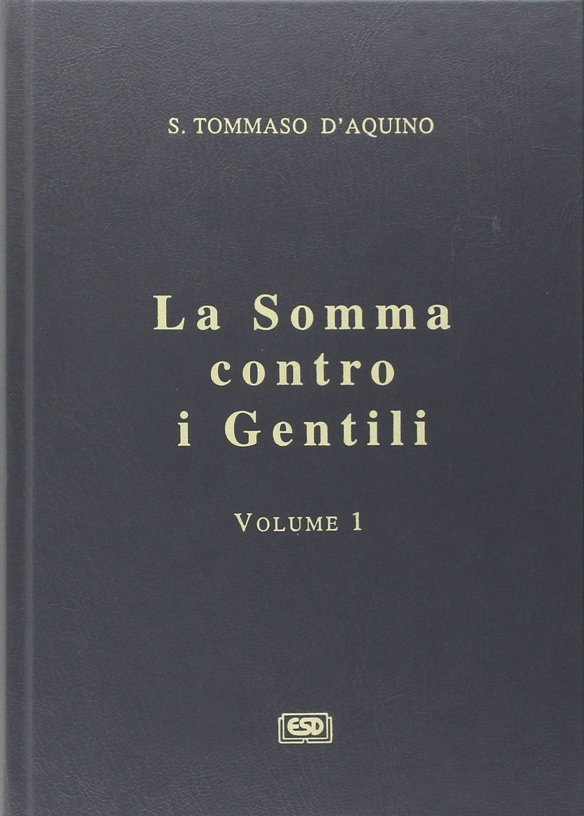 La somma contro i gentili vol. 1 book
