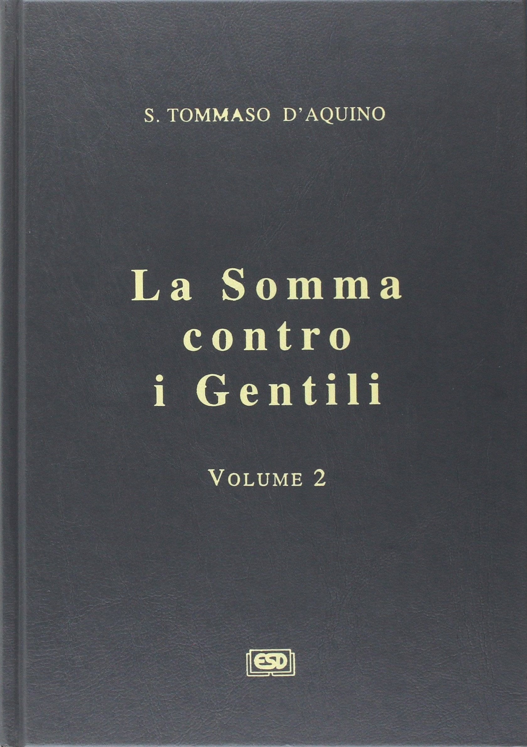 La somma contro i gentili vol. 2 book