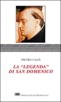 La legenda di san Domenico (Praedicare) Religion & Esotericism