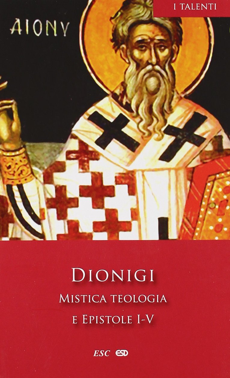 Mistica teologia e epistole I-V (I Talenti) Religion & Esotericism