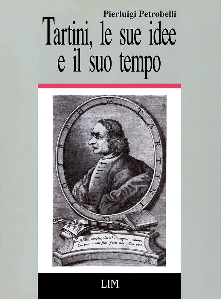 Tartini, le sue idee e il suo tempo book