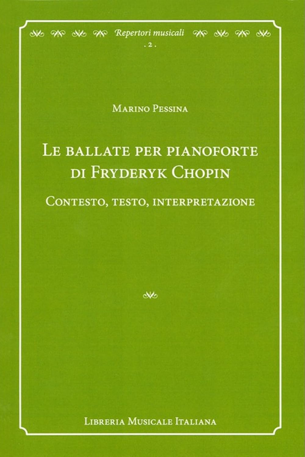 Le ballate per pianoforte di Fryderyk Chopin. Contesto, testo, interpretazione book