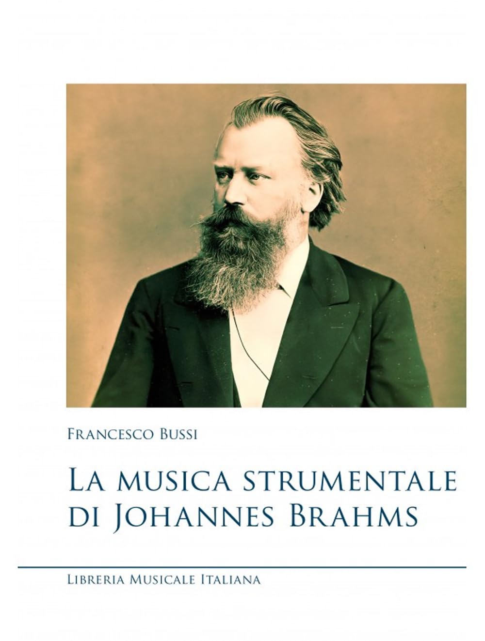 La musica strumentale di Johannes Brahms (Musicografie) Arts & Music