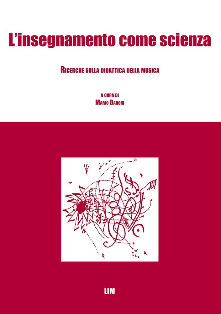 L'insegnamento come scienza. Ricerche sulla didattica della musica book