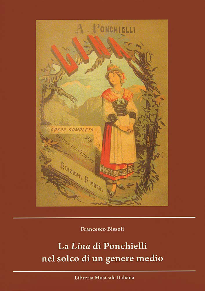 La «Lina» di Ponchielli nel solco di un genere medio book