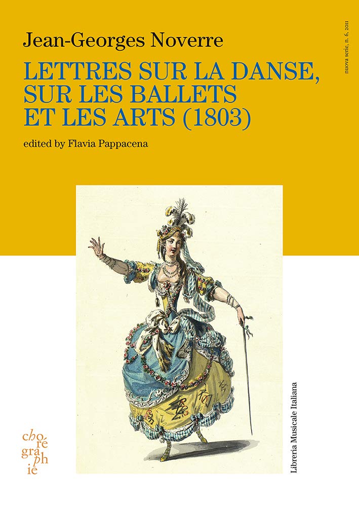 Lettres sur la danse, sur les ballets et les arts (1803) book