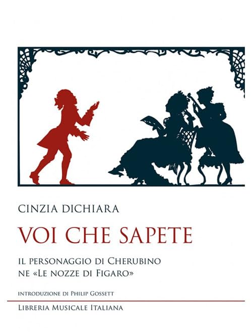 Voi che sapete. Il personaggio di Cherubino ne «Le nozze di Figaro» Arts & Music