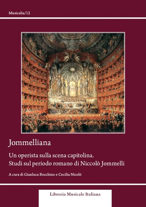 Jommelliana. Un operista sulla scena capitolina. Studi sul periodo romano di Niccolò Jommelli book