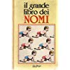 Il grande libro dei nomi (Home book) Parents & Children