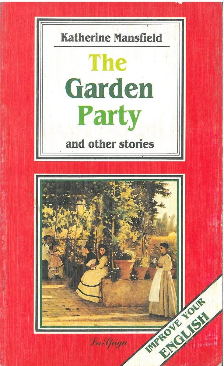 The Garden Party/the Woman at the Store/the Canary Foreign Languages ​​& Dictionaries