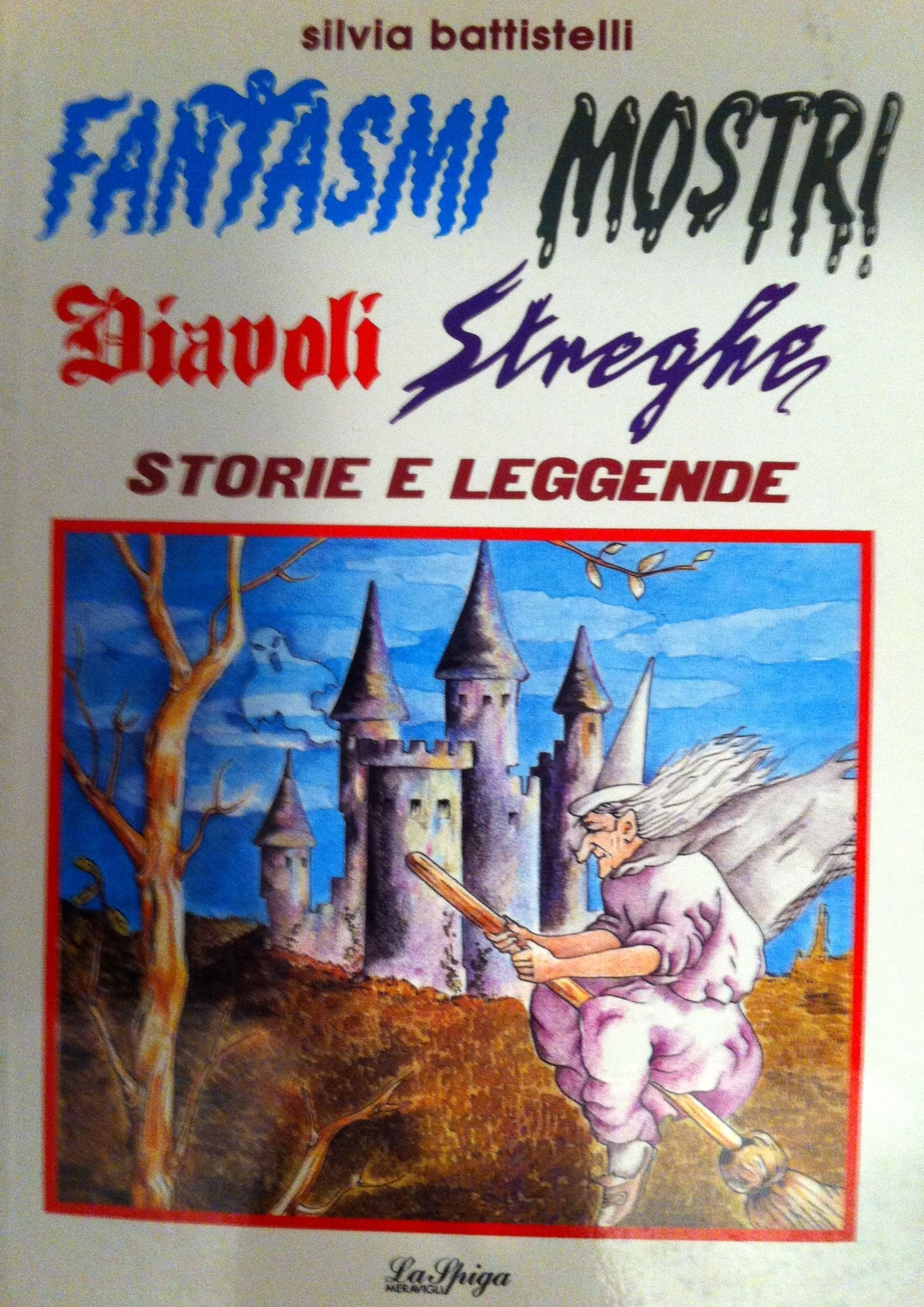 Fantasmi, mostri, diavoli, streghe book