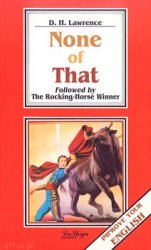 None of That/the Rocking-Horse Winner (Improve) Foreign Languages ​​& Dictionaries