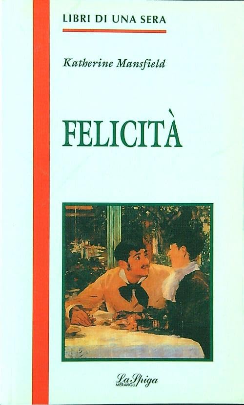 La felicità (Libri di una sera) Classics