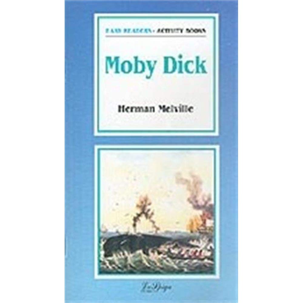 La Spiga Readers - Easy Readers (A2/B1): Moby Dick Foreign Languages ​​& Dictionaries