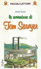 Le avventure di Tom Sawyer (Piccoli lettori) Books