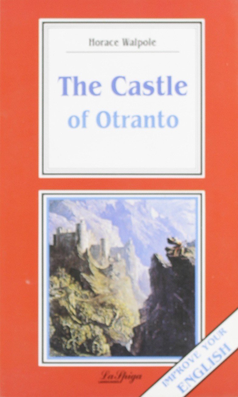La Spiga Readers - Improve Your English (C1/C2): The Castle of Otranto Foreign Languages ​​& Dictionaries