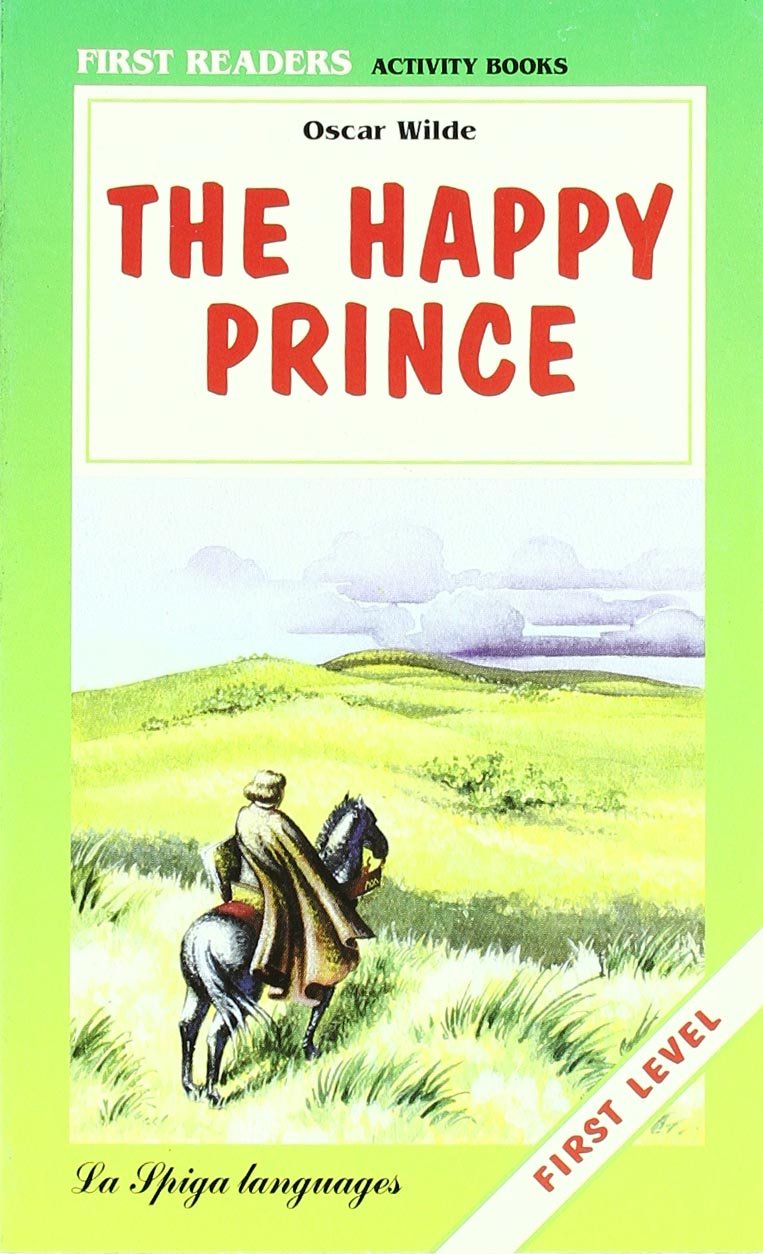 La Spiga Readers - First Readers (A1): The Happy Prince book