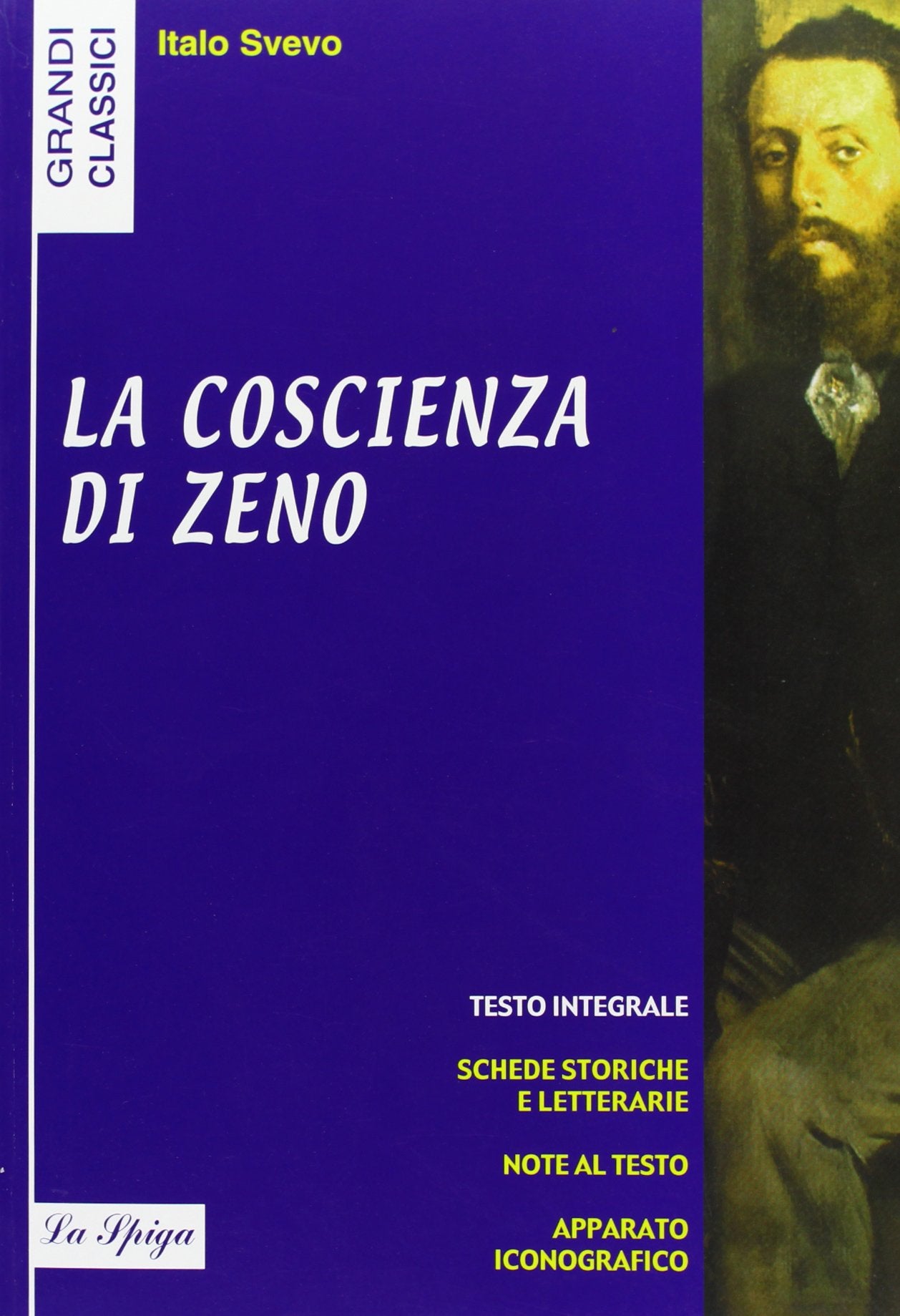 La coscienza di Zeno. Schede storiche e letterarie, note al testo, apparato iconografico (Grandi classici) Professional & Reference Books