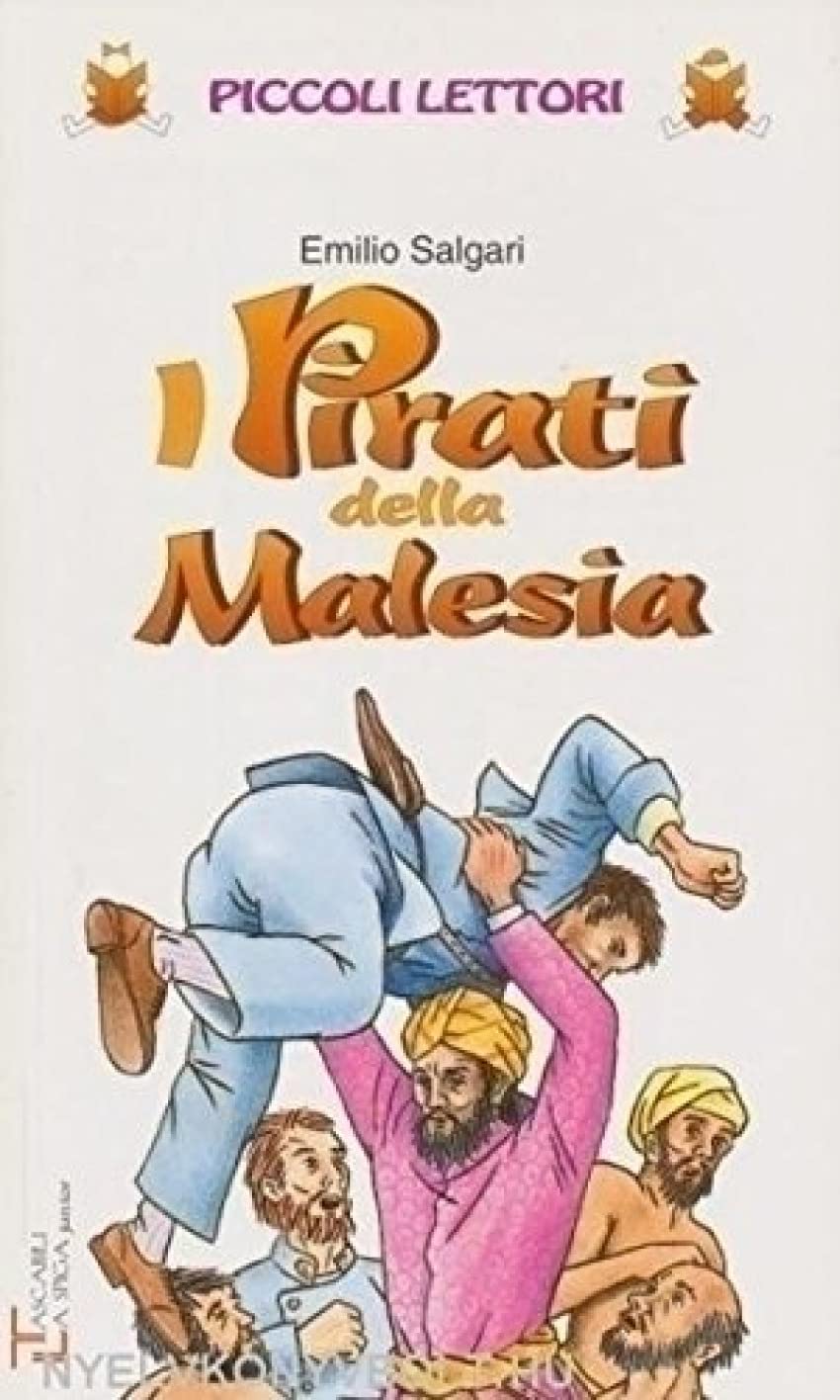 I pirati della Malesia (Piccoli lettori) Books