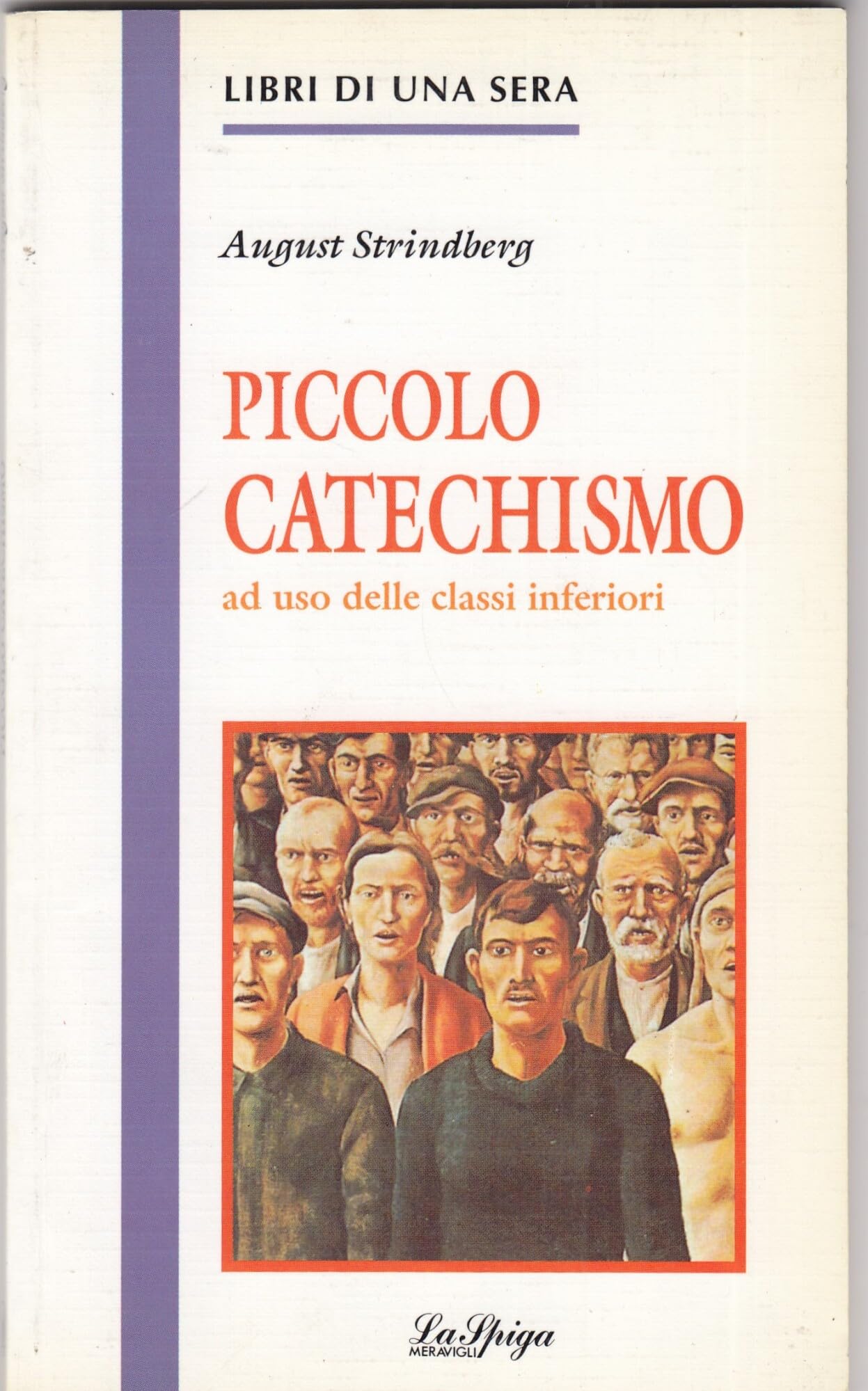 Piccolo catechismo ad uso delle classi inferiori (Libri di una sera) Contemporary literature
