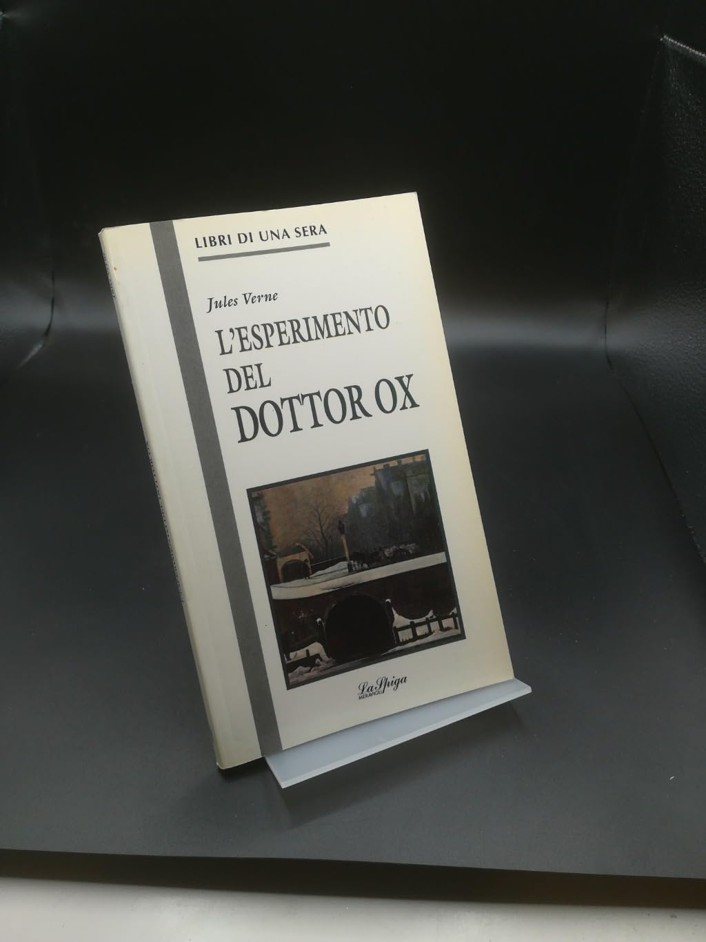 L'esperimento del dottor Ox (Libri di una sera) Classics