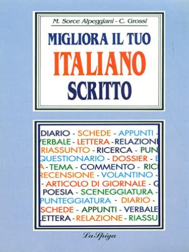 Migliora il tuo italiano scritto (Parascolastica) Media & Communication